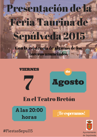 Imagen Presentación de los carteles de la Feria Taurina 2015 de Sepúlveda